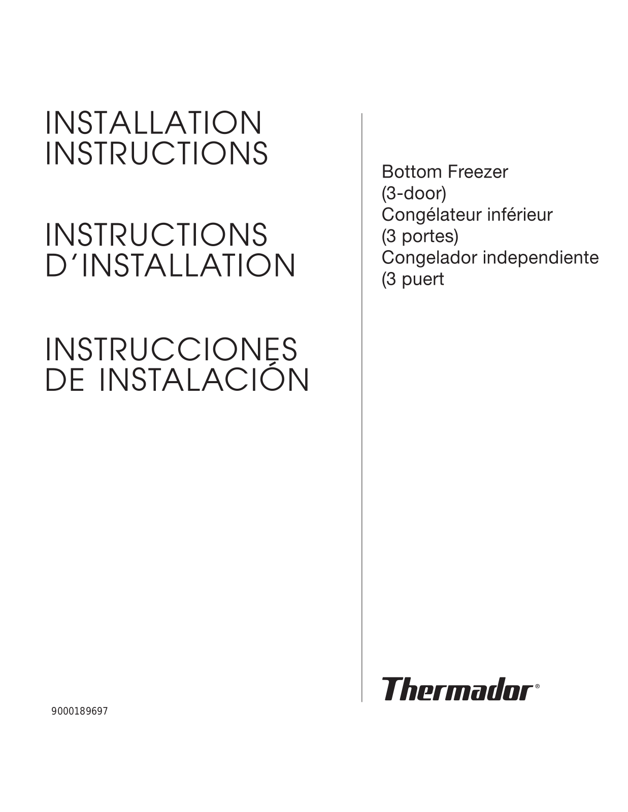 Thermador 9000189697, Bottom Freezer 3 Door User Manual