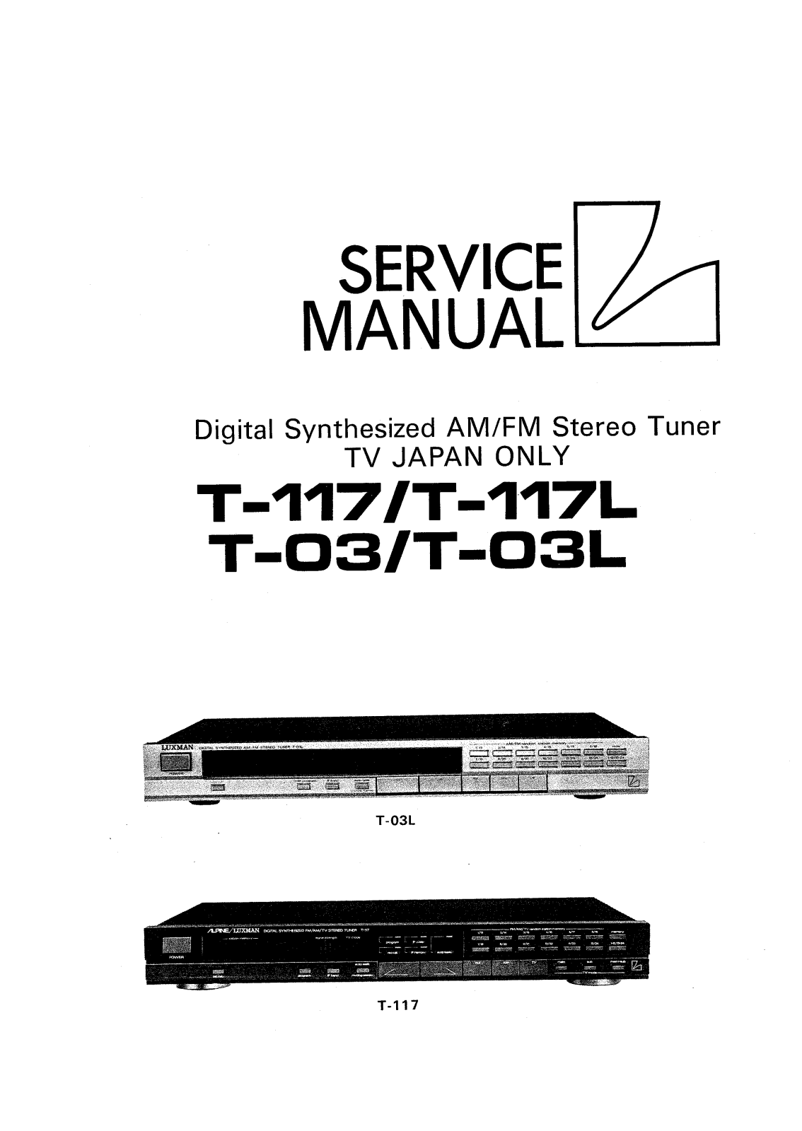 Luxman T-117-L, T-117, T-03, T-03-L Service manual