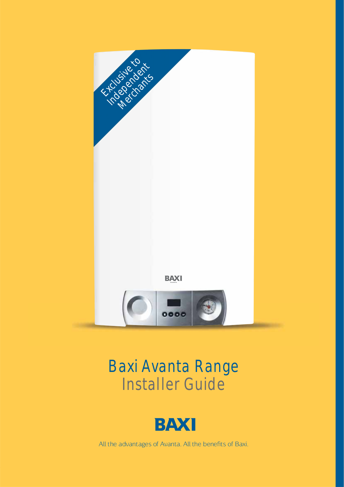 Baxi Avanta Exclusive Combi, Avanta Plus Combi, Avanta Heat Only, Avanta Plus System boiler Quick Start Manual