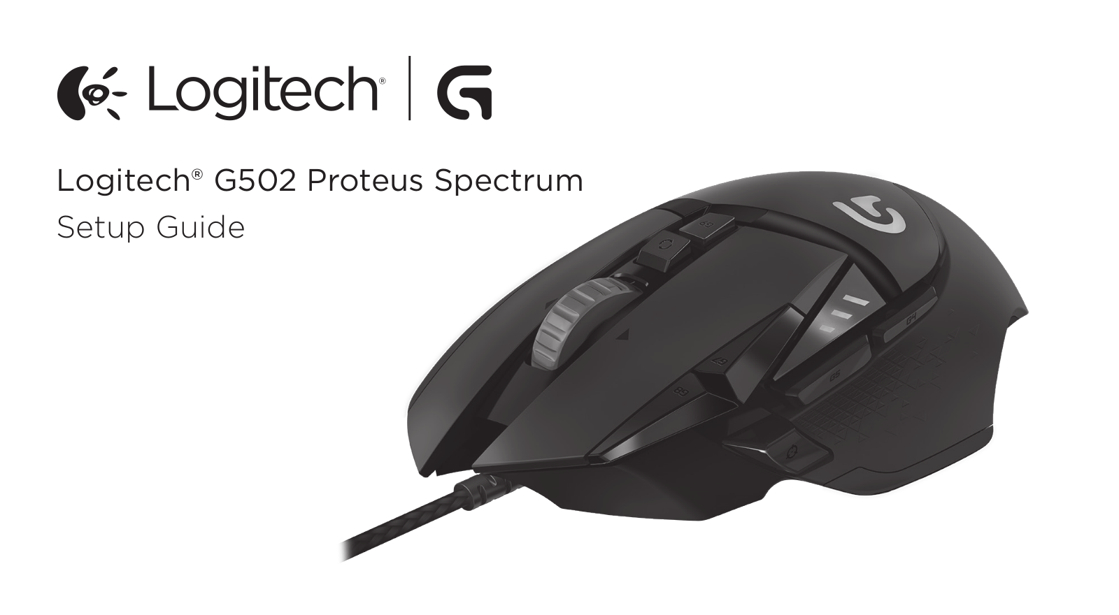 Logitech G502 Proteus Spectrum Setup Guide