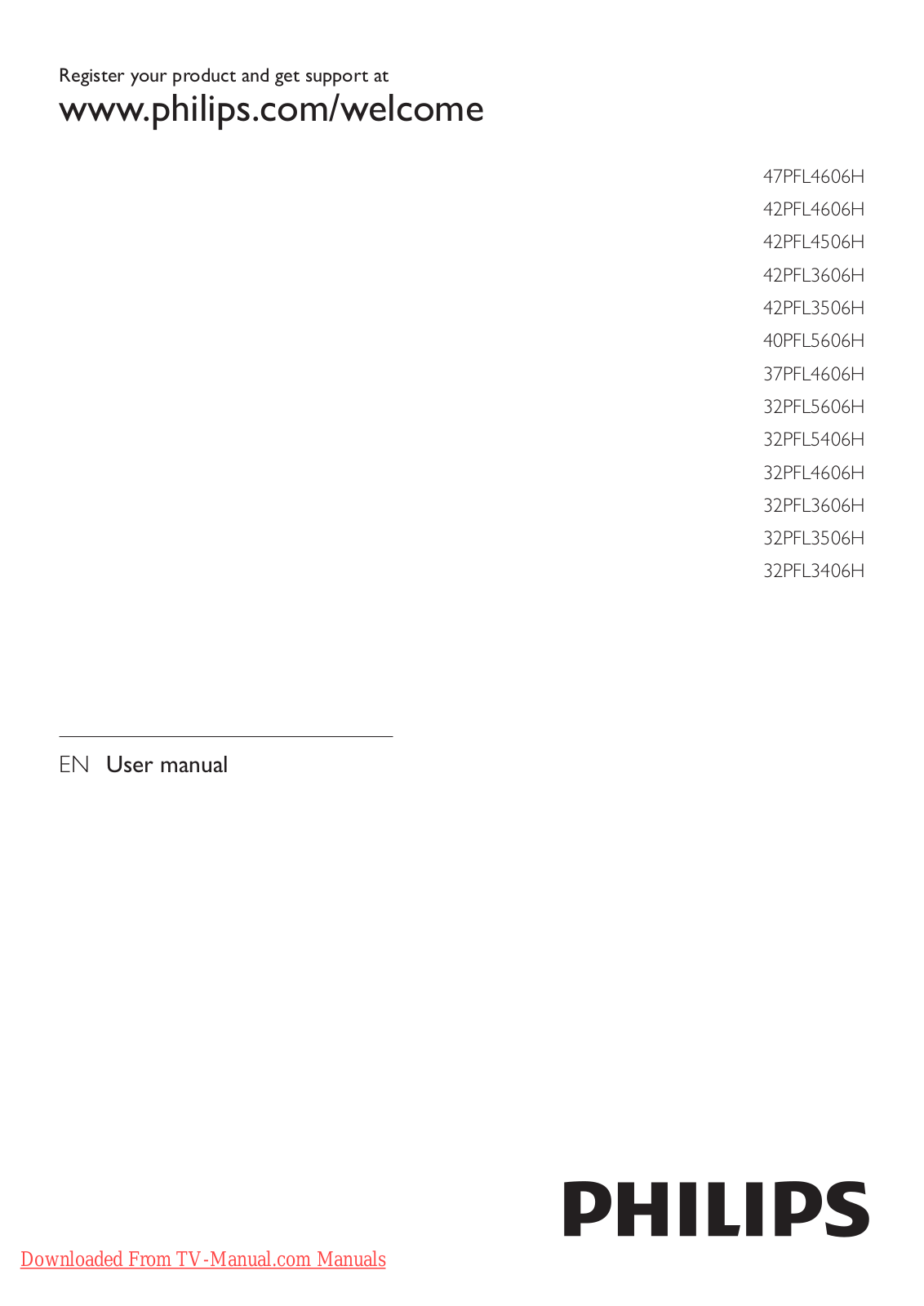 Philips 32PFL3606H, 32PFL4606H, 37PFL4606H, 47PFL4606H, 32PFL5406H User Manual