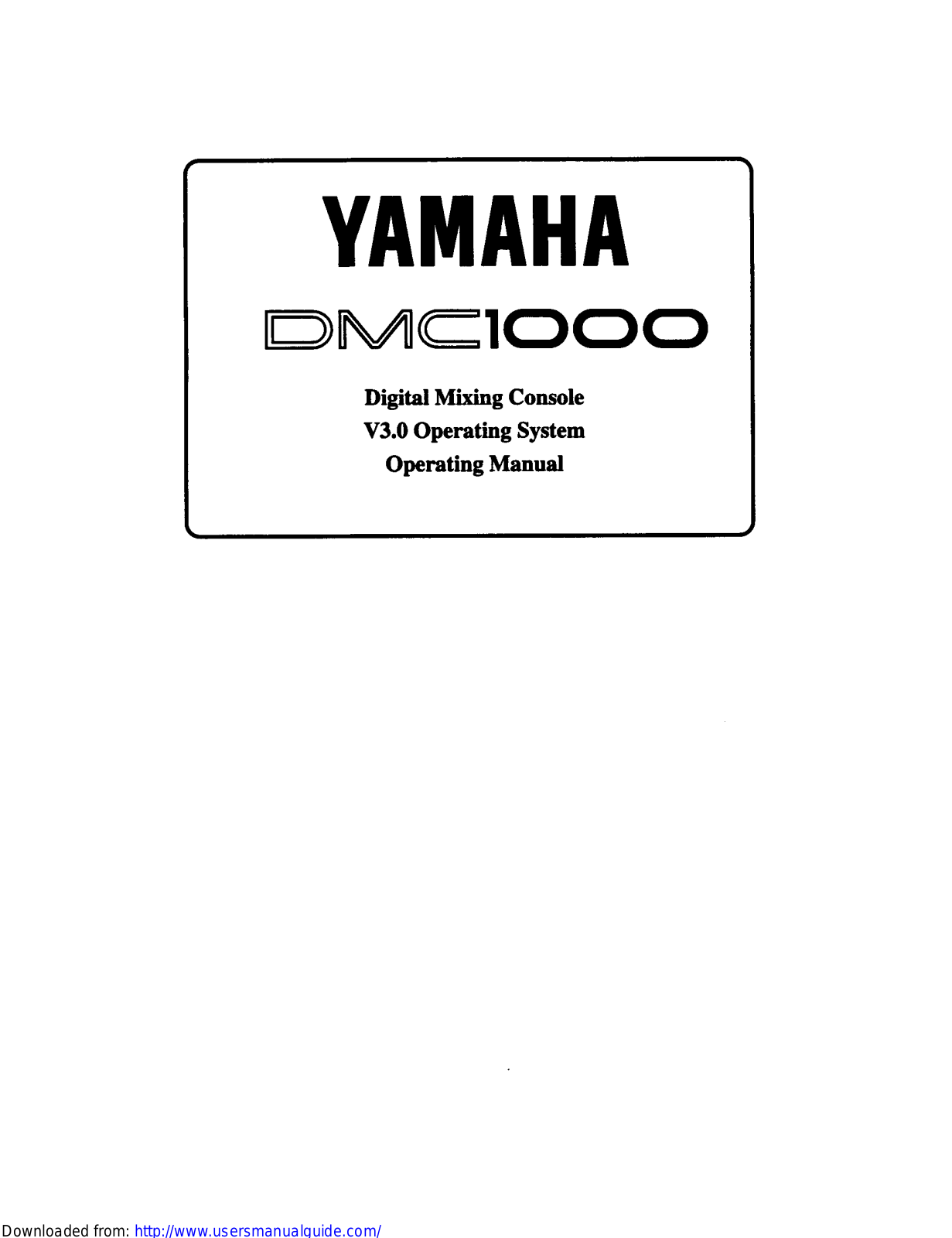 Yamaha Audio DMC1000 V3.0 User Manual