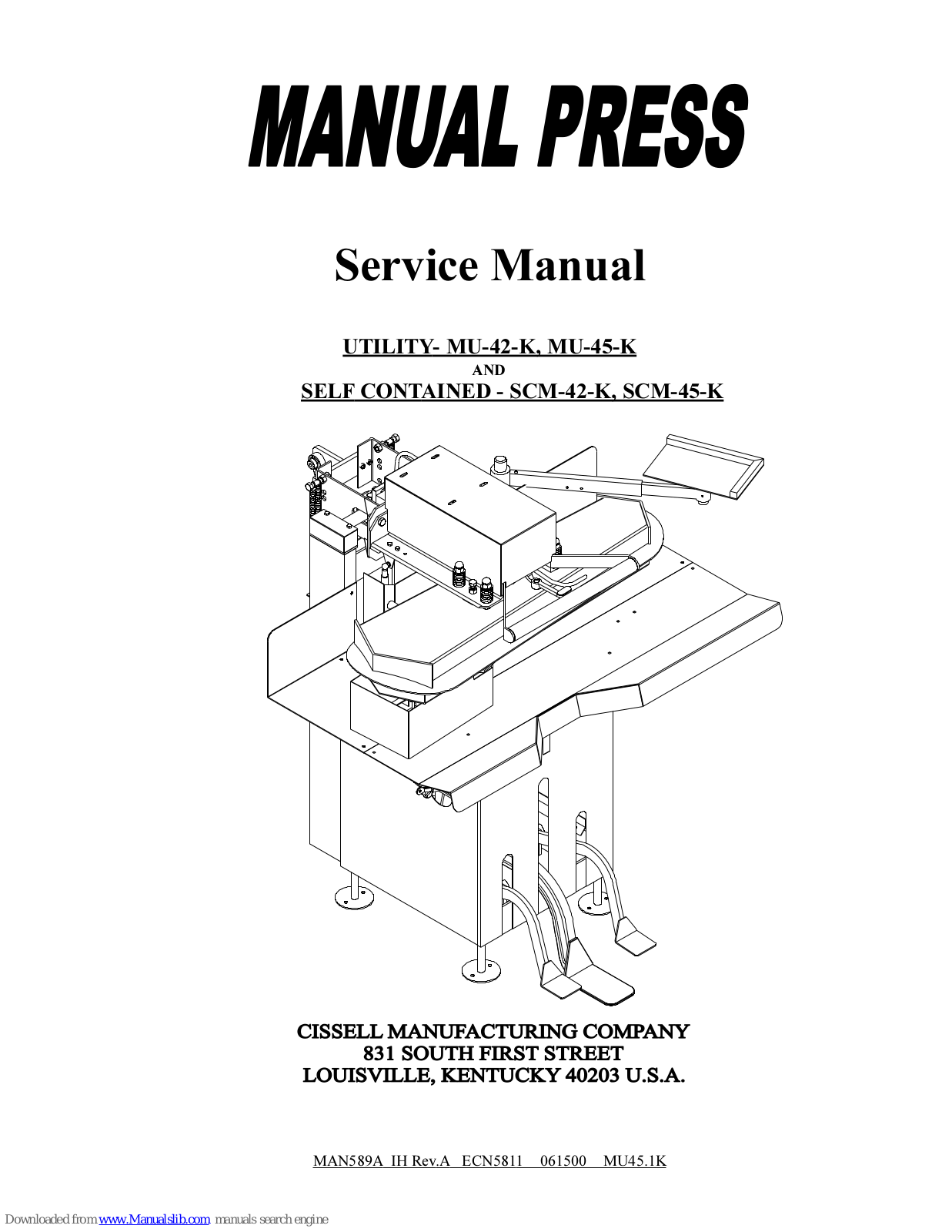 Cissell KMAN589A, UTILITY-MU-42-K, UTILITY-MU-45-K, SELF CONTAINED-SCM-42-K, SELF CONTAINED SCM-45-K Service Manual