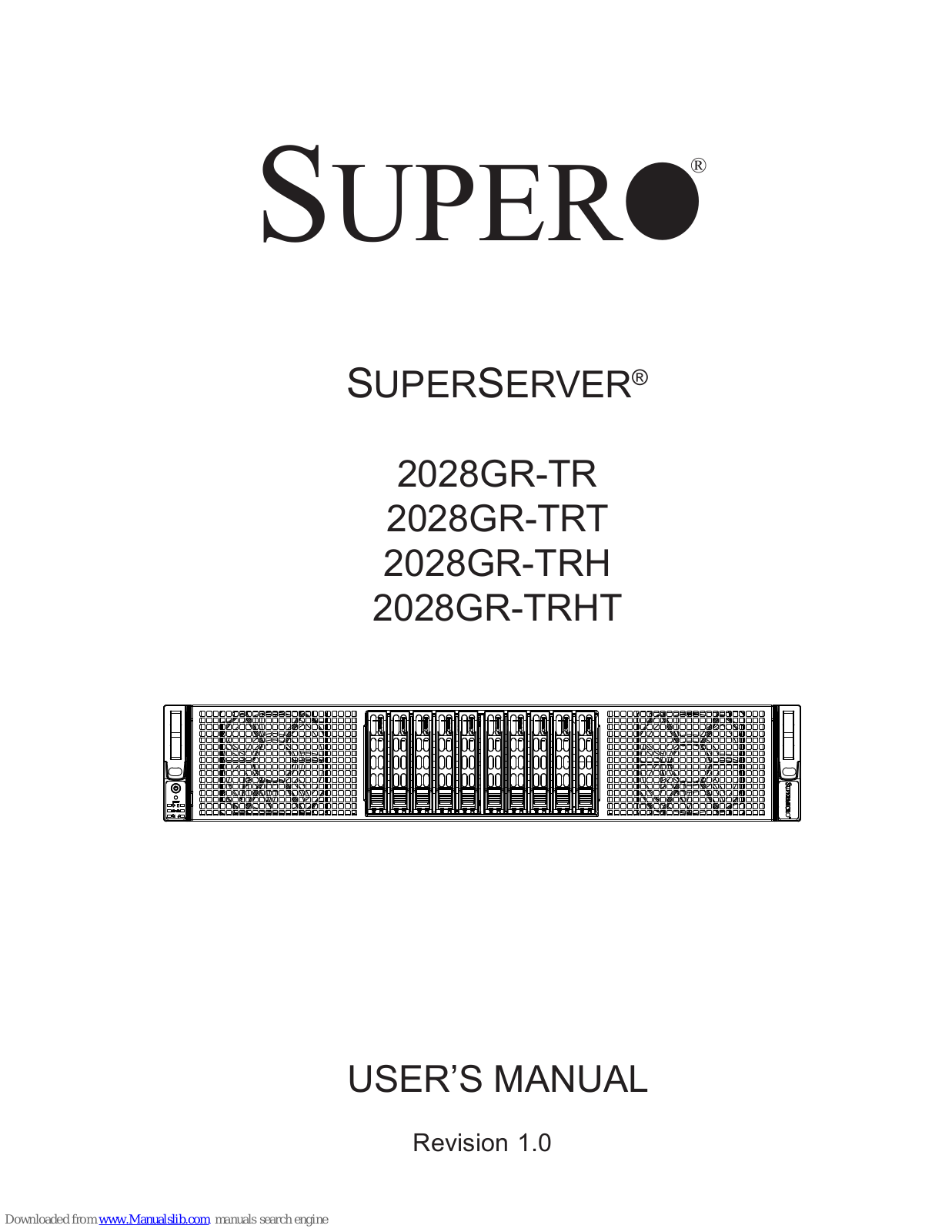 Supero SuperServer 2028GR-TR, SuperServer 2028GR-TRH, SuperServer 2028GR-TRT, SuperServer 2028GR-TRHT User Manual