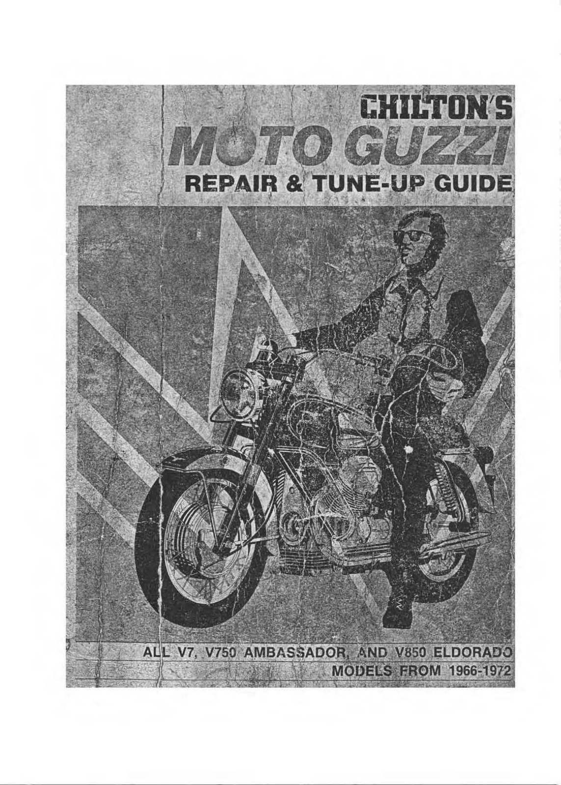 Moto Guzzi Chilton 1949-2008, All V7 V750 1949-2008 Service Manual