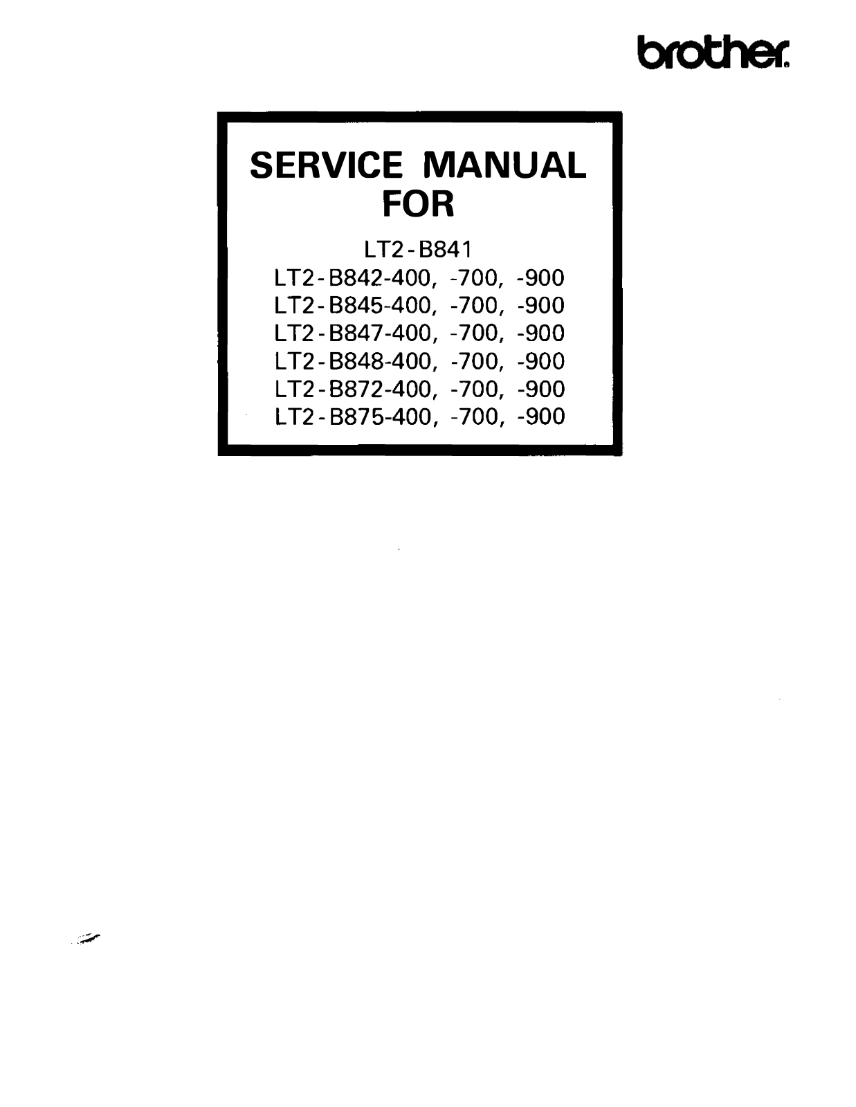 Brother LT2-8841, LT2-8842-400, LT2-8842-700, LT2-8842-900, LT2-8845-400 Service Manual