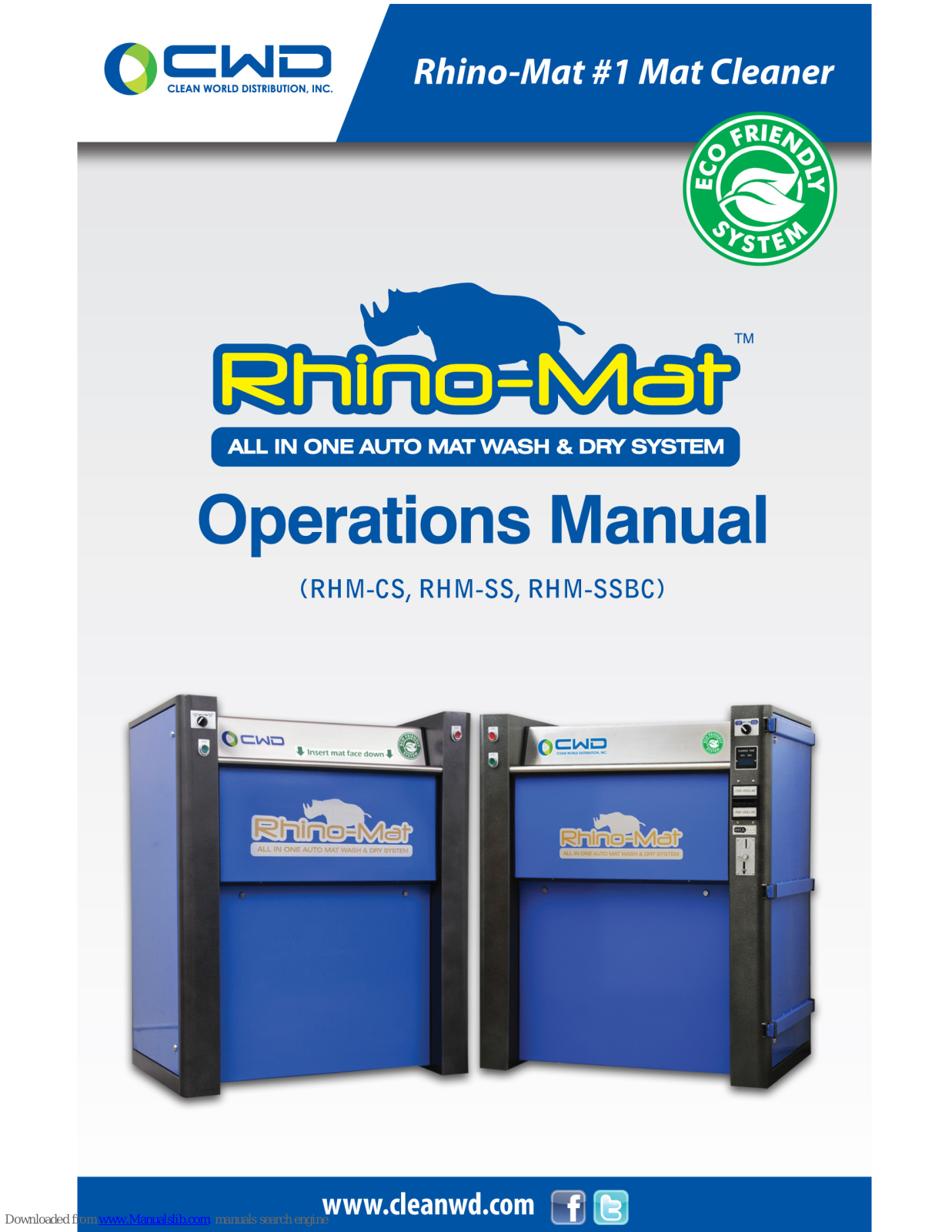 Clean World Distribution, Inc. Rhino-Mat RHM-CS, Rhino-Mat RHM-SS, Rhino-Mat RHM-SSBC Operation Manual