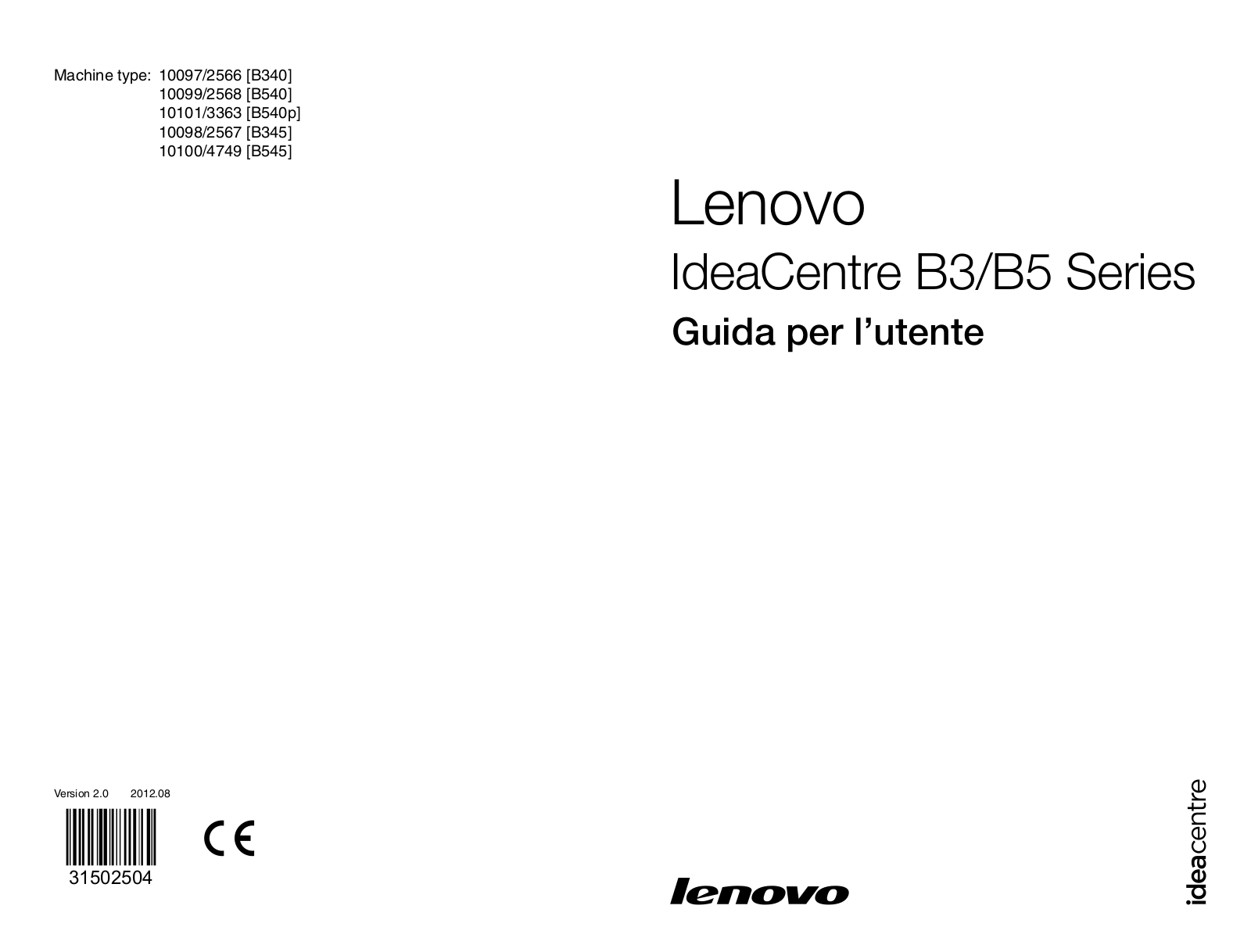 Lenovo ideacentre B340, ideacentre B540, ideacentre B540p, ideacentre B345, ideacentre B545 User Guide