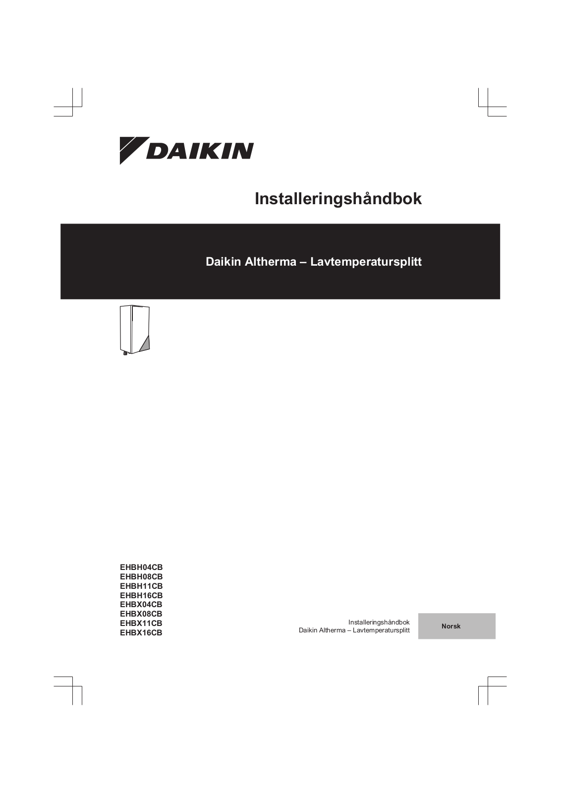 Daikin EHBH04CB, EHBH08CB, EHBH11CB, EHBH16CB, EHBX04CB Installation manual