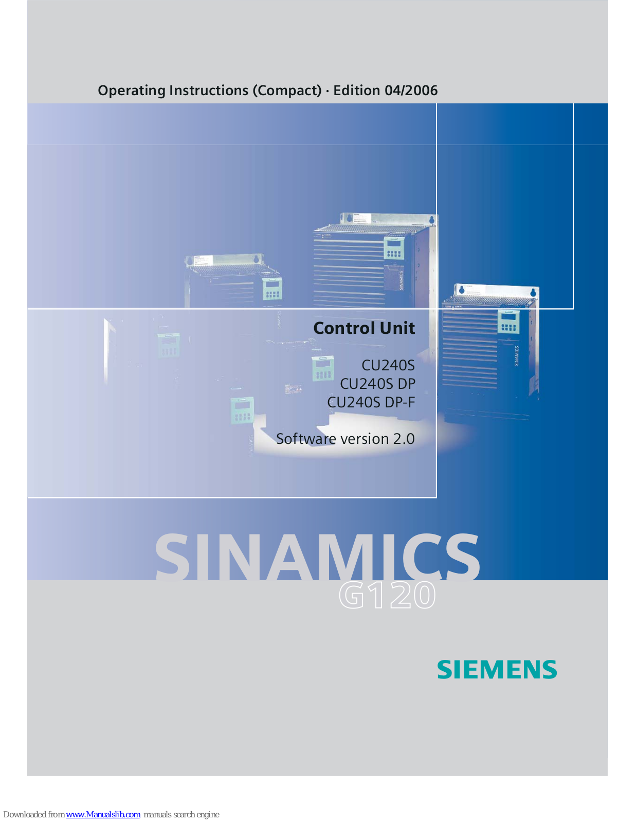 Siemens SINAMICS CU240S DP-F, SINAMICS CU240S, SINAMICS CU240S DP, SINAMICS G120 Operating Instructions Manual