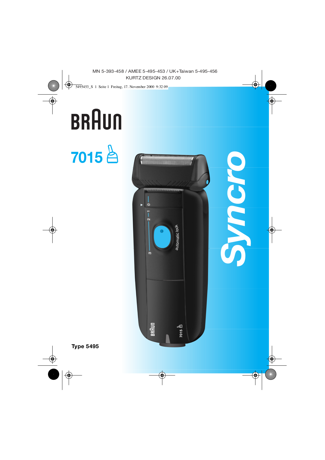 BRAUN Syncro 7015 User Manual