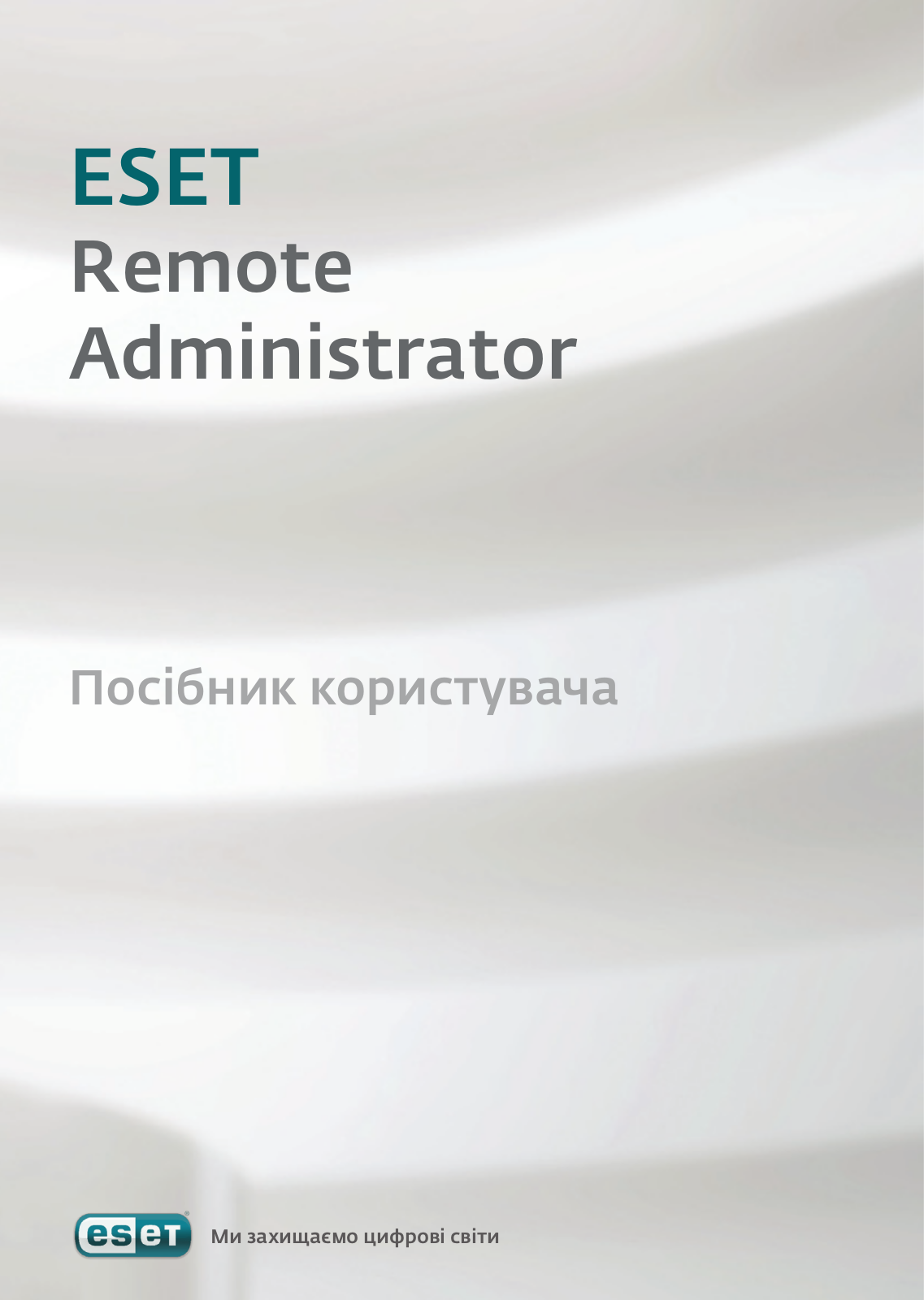 Eset REMOTE ADMINISTRATOR User Manual