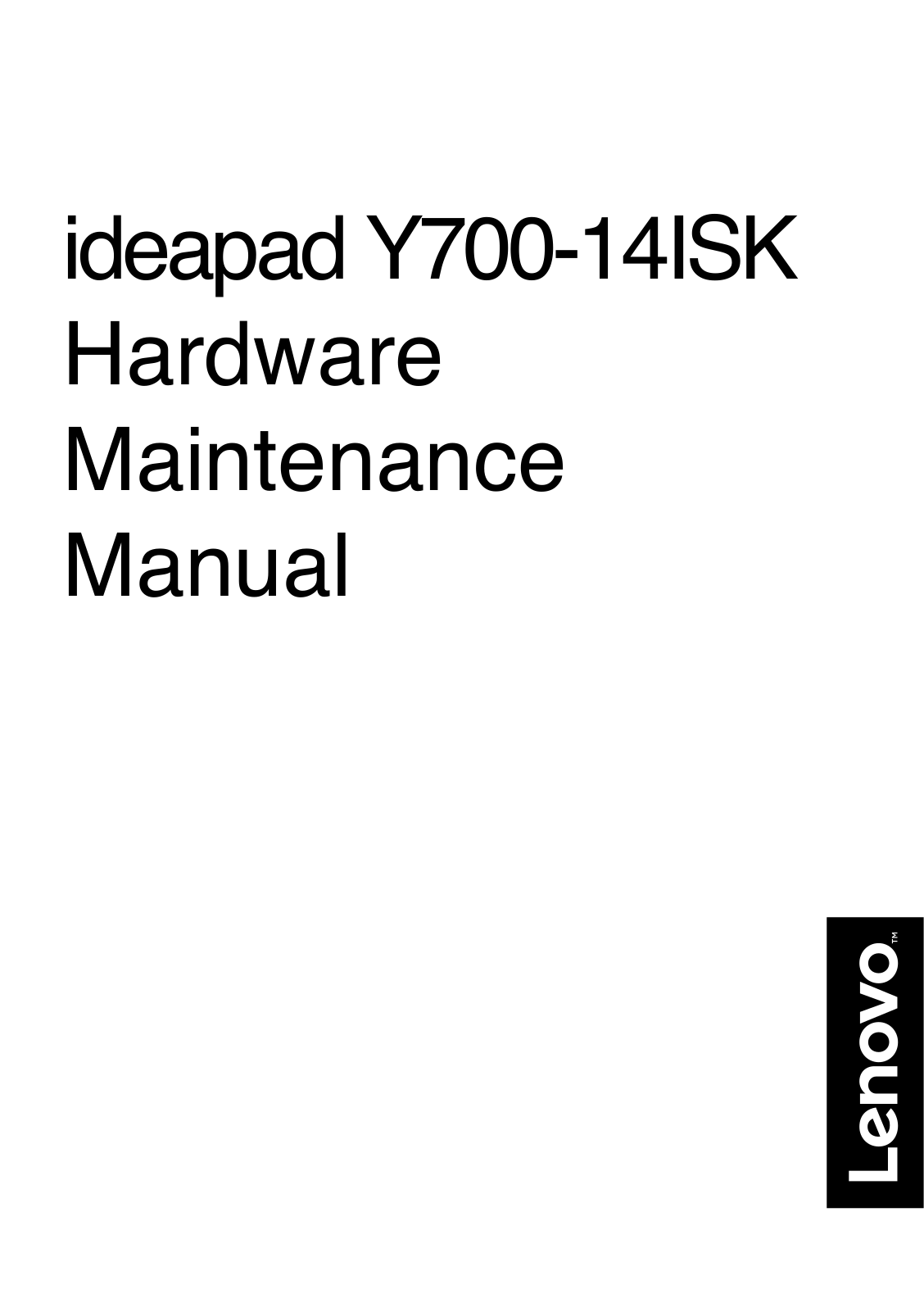 Lenovo ideapad Y700-14ISK Hardware Maintenance Manual