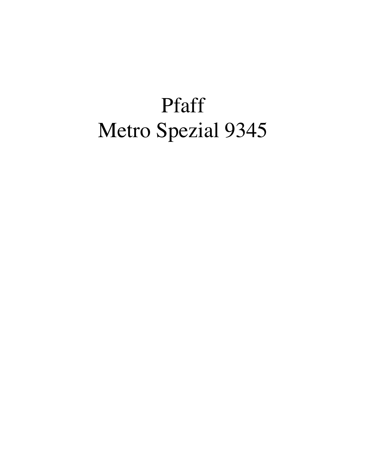 PFAFF Metro Spezial 9345 Parts List