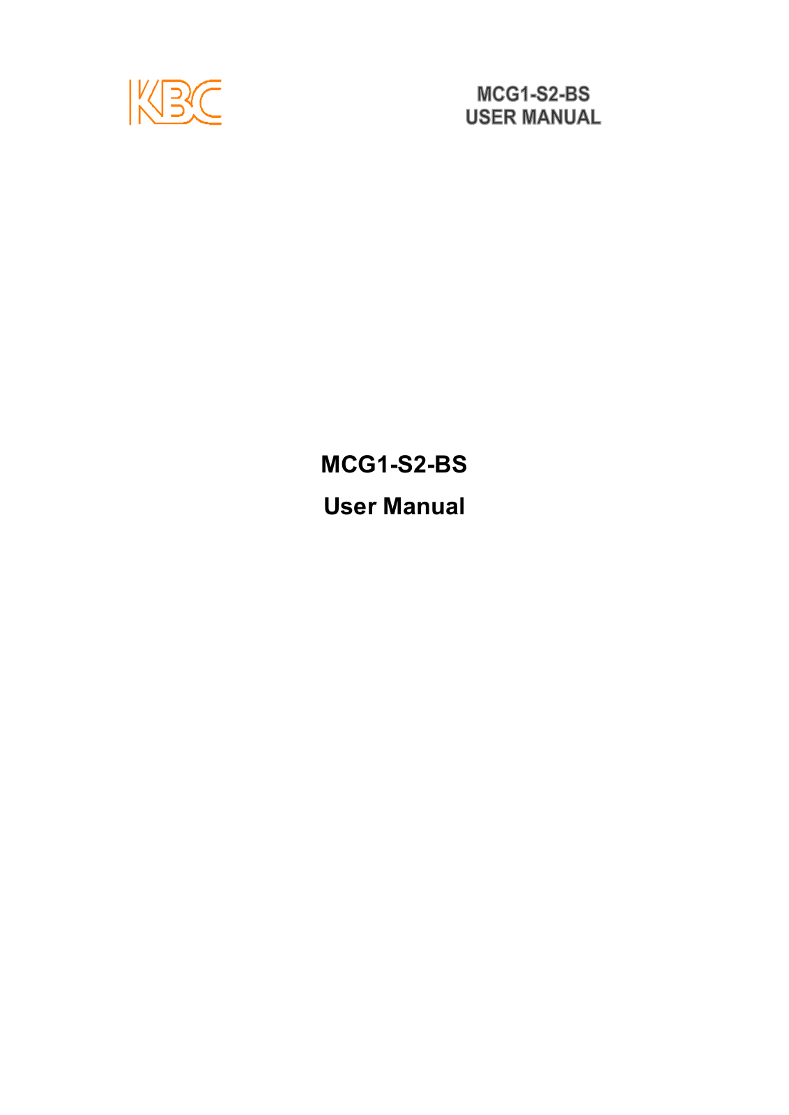 KBC MCG1-S2-BS User Manual