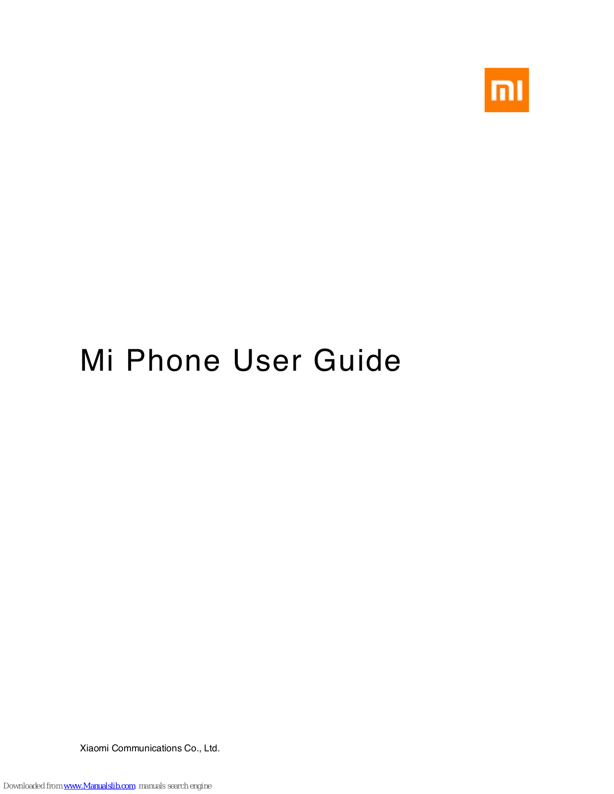 Xiaomi 2013029, 2013062, 2013121, 2014817, 2014715 User Manual