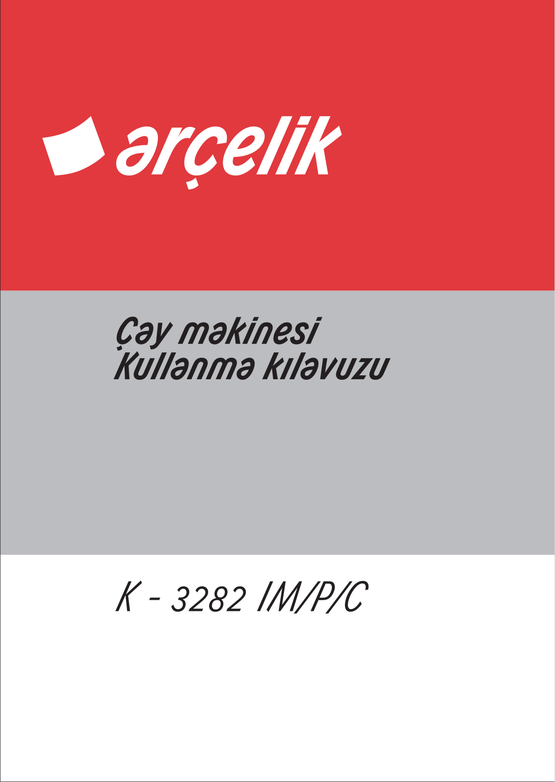 Arçelik K3282IM, K3282P, K3282C User manual - ManualMachine.com