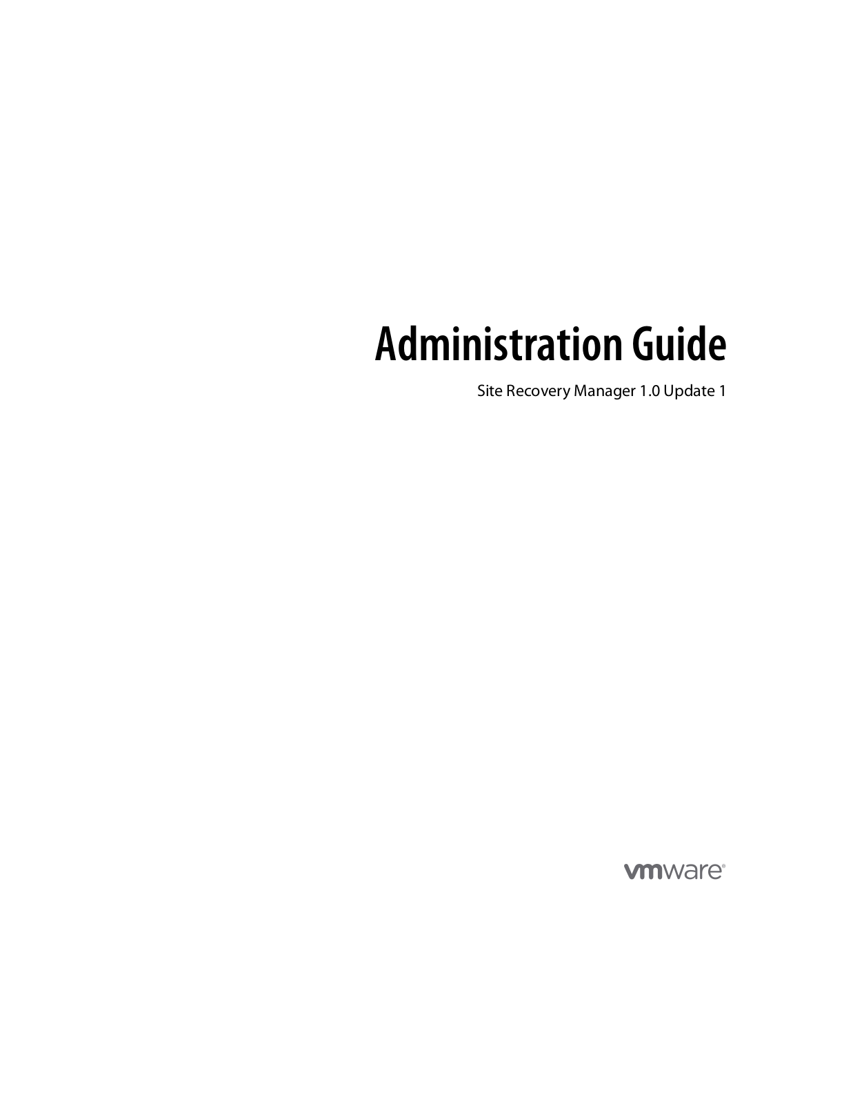 VMware vCenter Site Recovery Manager - 1.0 Administrator’s Guide