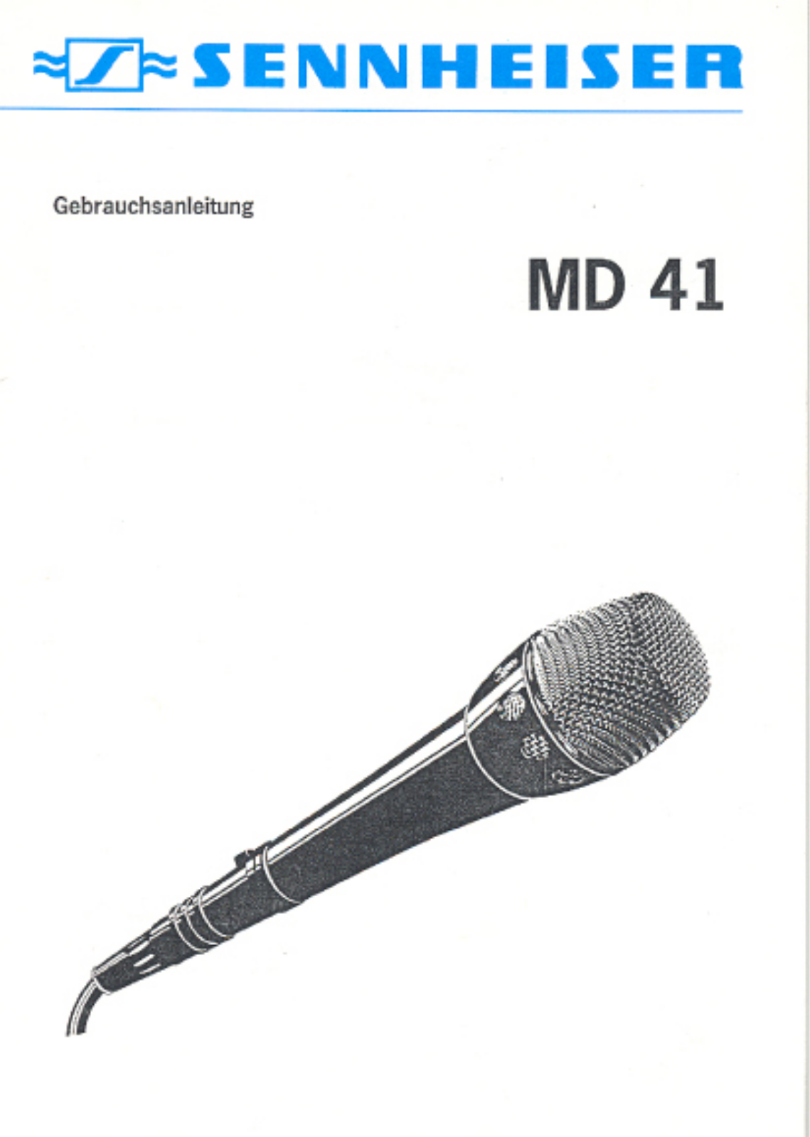 Sennheiser MD 41 Instruction Manual