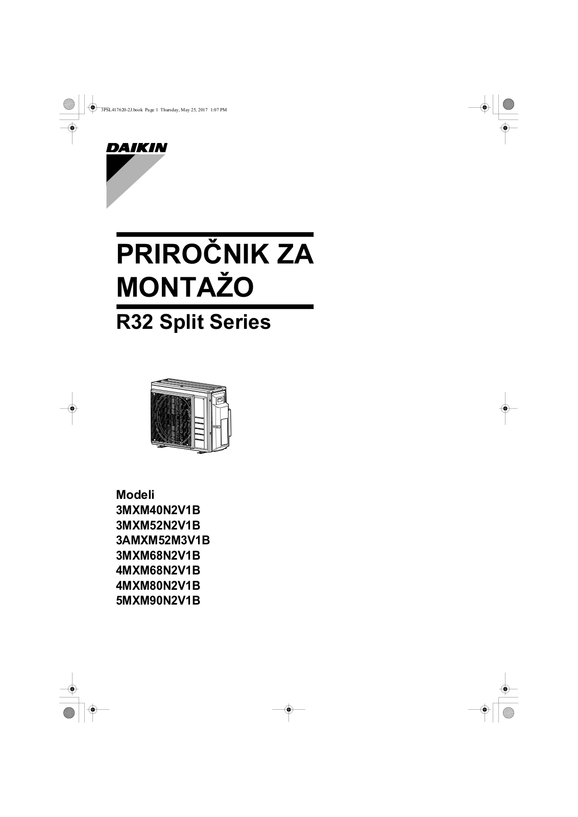 Daikin 3MXM40N2V1B, 3MXM52N2V1B, 3AMXM52M3V1B, 3MXM68N2V1B, 4MXM68N2V1B Installation manuals