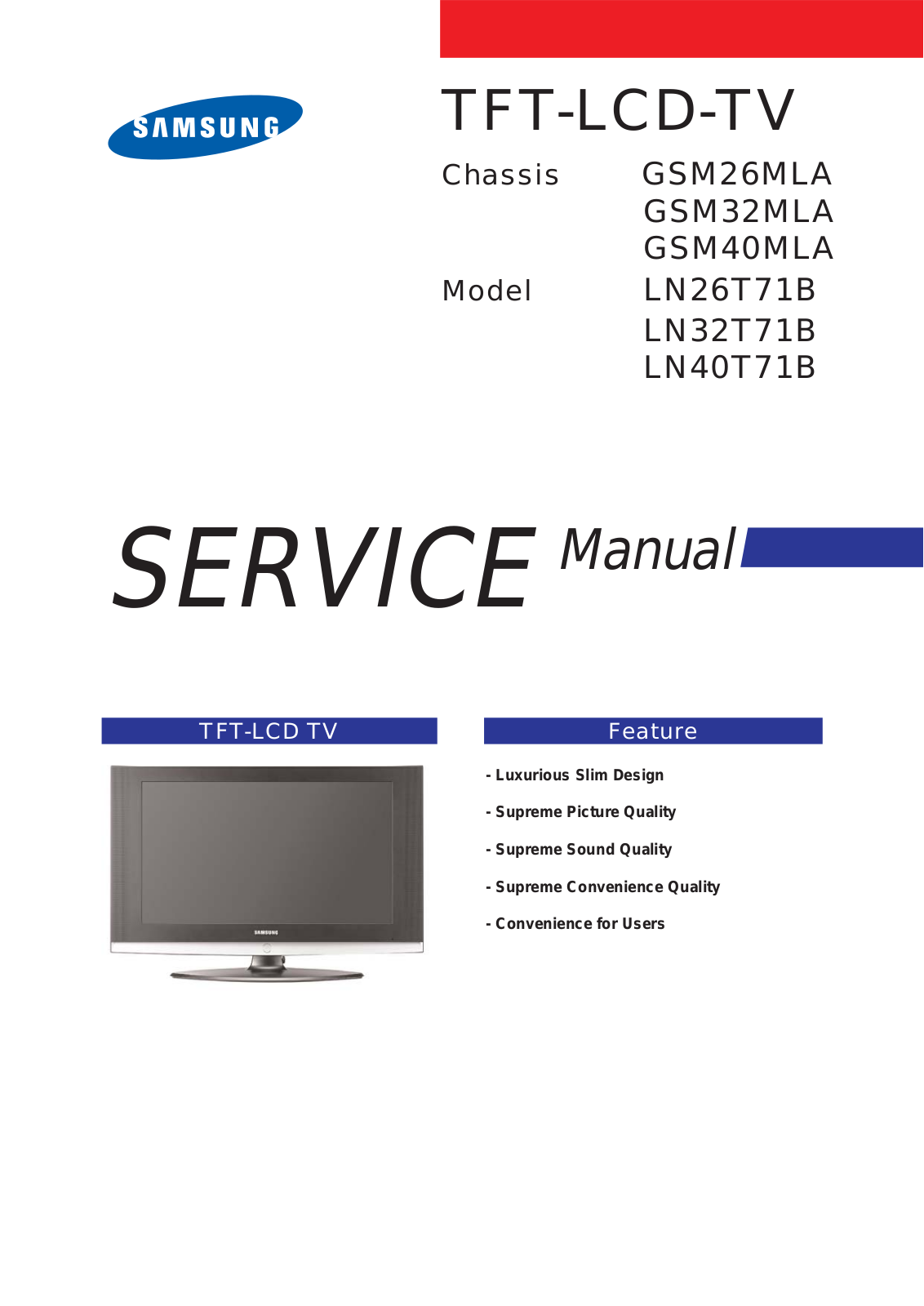 Samsung GSM40MLA, GSM32MLA, GSM26MLA, LN40T71B, LN32T71B Service Manual