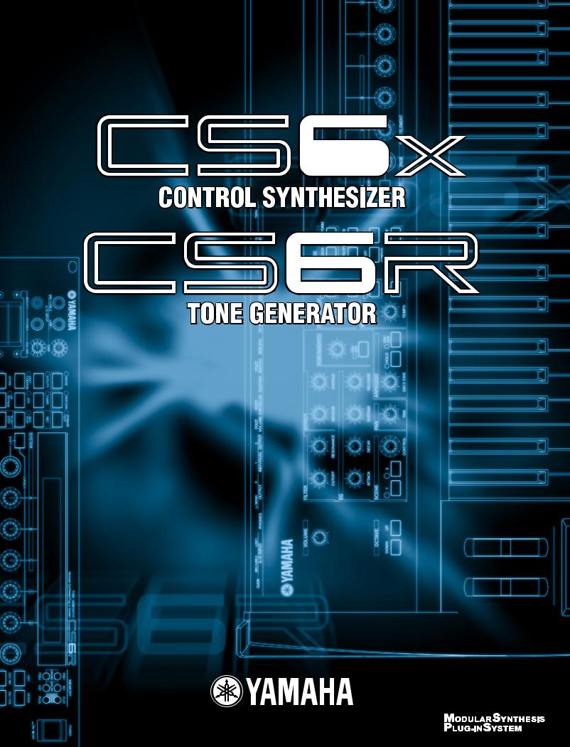 Yamaha CS6X, CS6R User Manual