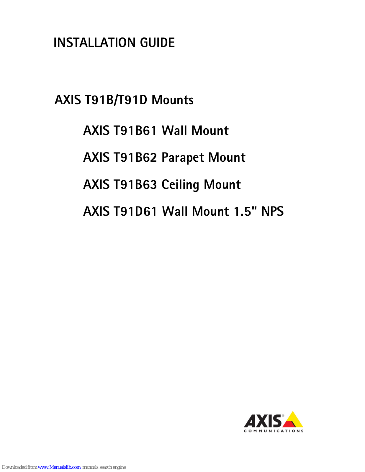 Axis T91B61, T91B62, T91B63, T91D61 Installation Manual