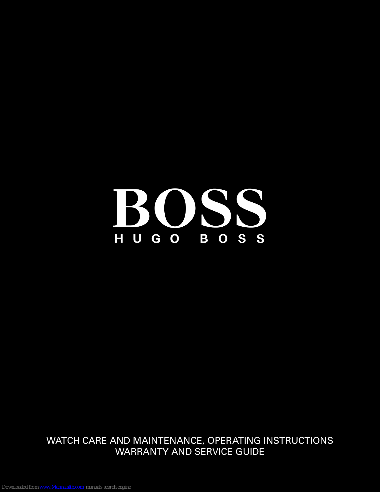 Boss Watches Care And Maintenance, Operating Instructions Warranty And Service Manual