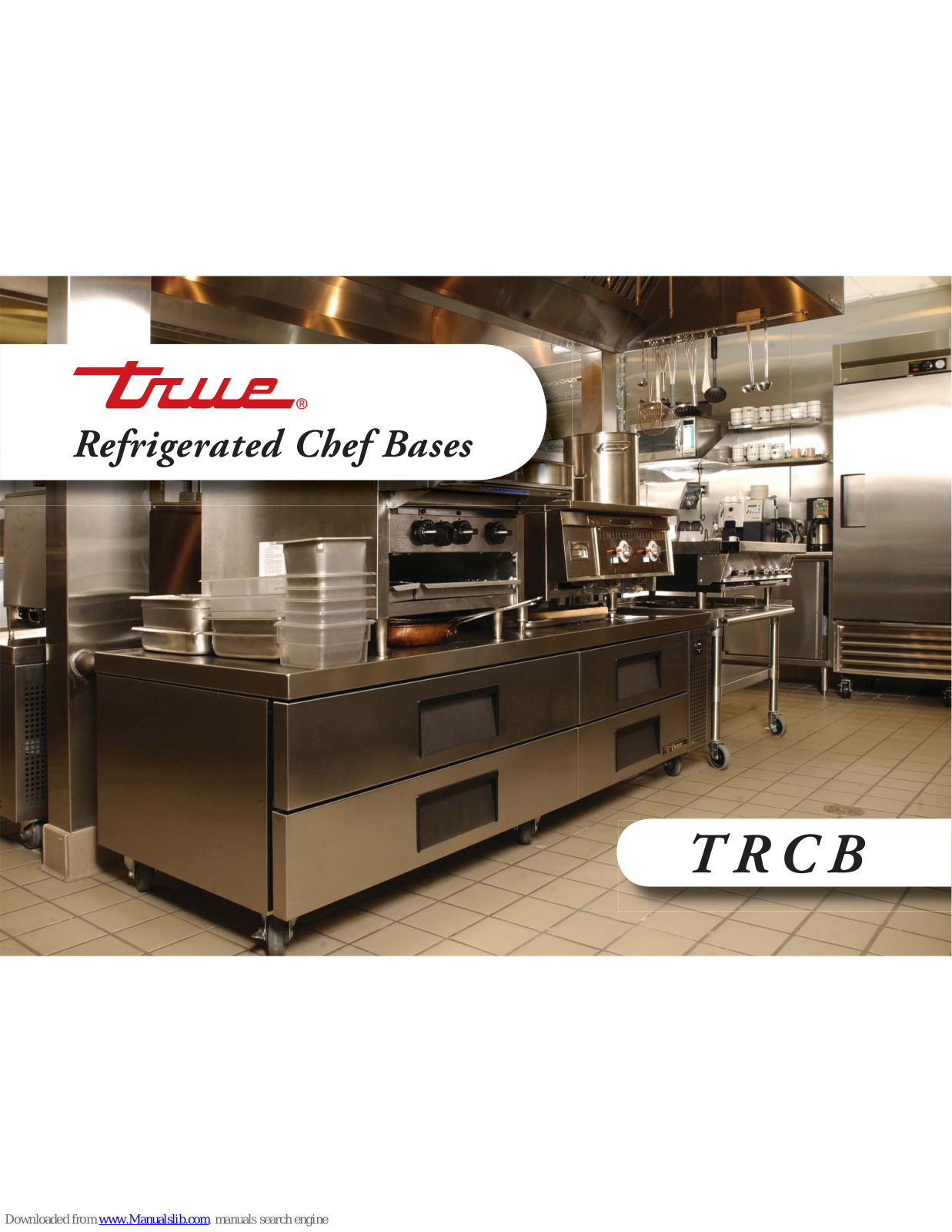 True TRCB-52, TRCB-82-86, TRCB-52-60, TRCB-79, TRCB-82 Brochure & Specs