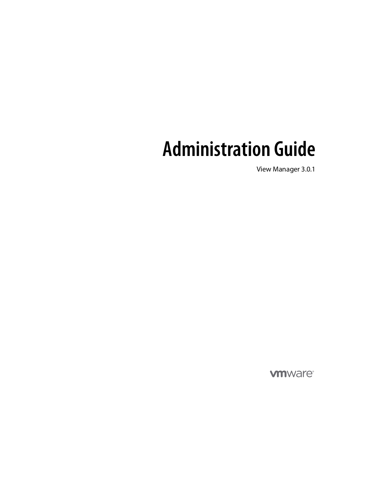 VMware View Manager - 3.0.1 Administrator’s Guide