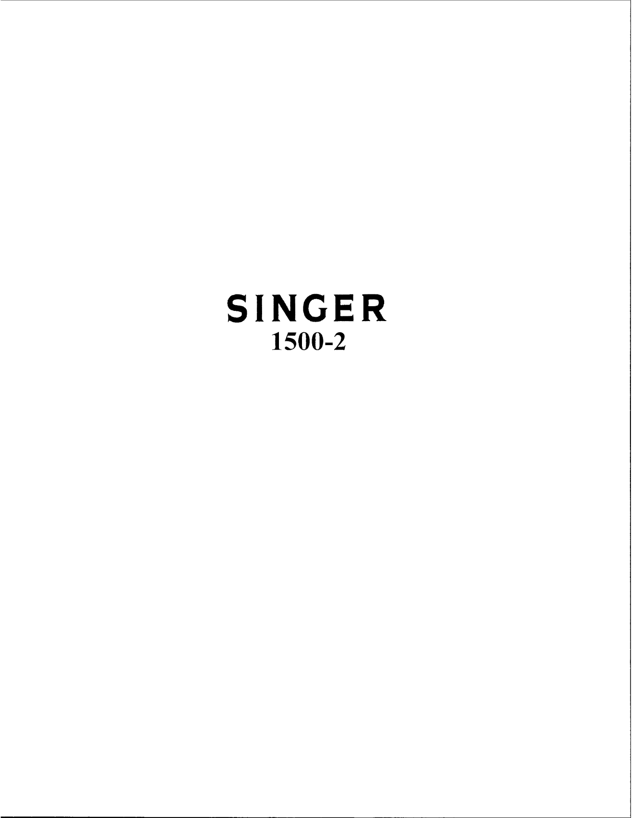 Singer 1500-2 User Manual