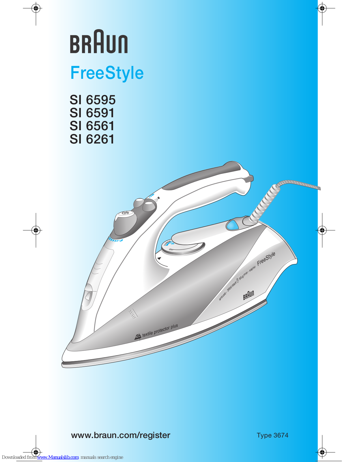 Braun SI 6595 FreeStyle, SI 6591 FreeStyle, SI 6261 FreeStyle, SI 6561 FreeStyle Instruction Manual