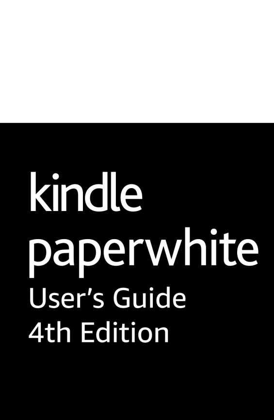 Amazon Kindle Paperwhite (7th Generation) User Guide