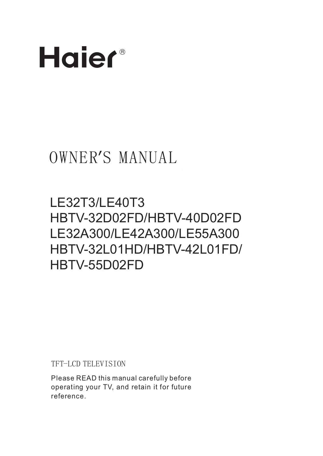 Haier HBTV-32L01HD, HBTV-42L01HD, HBTV-55D02FD, HBTV-32D02FD, HBTV-40D02FD User Manual