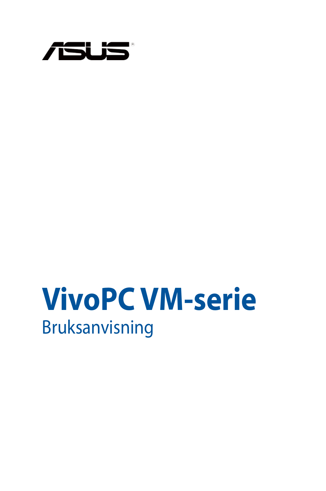 Asus VM60, VM40B User’s Manual