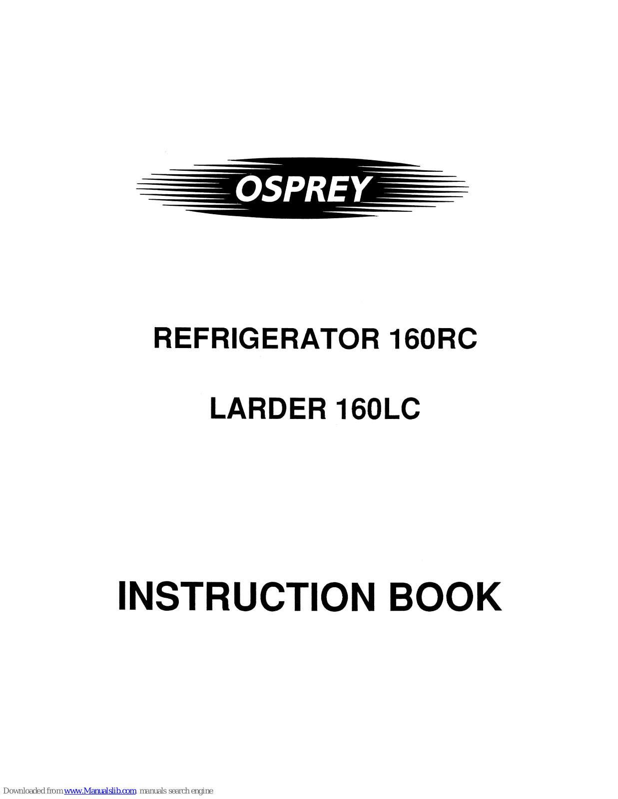 Osprey 160RC, 160LC Instruction Booklet