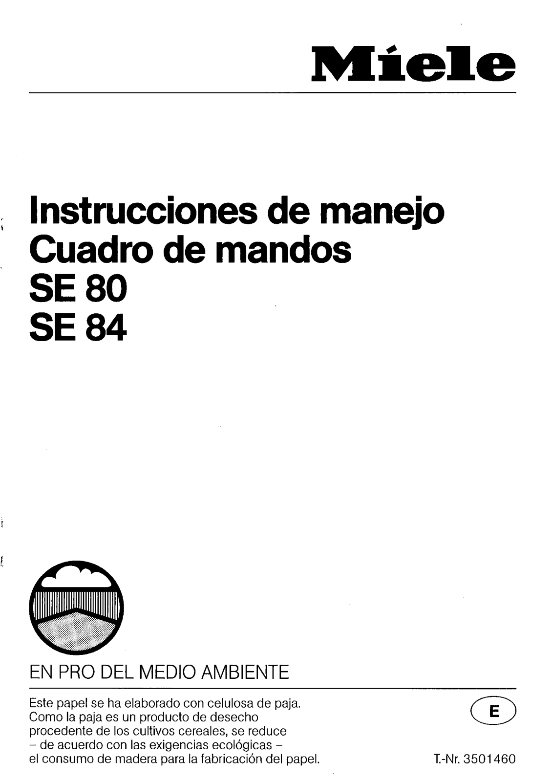 Miele SE 80, SE 84 User manual