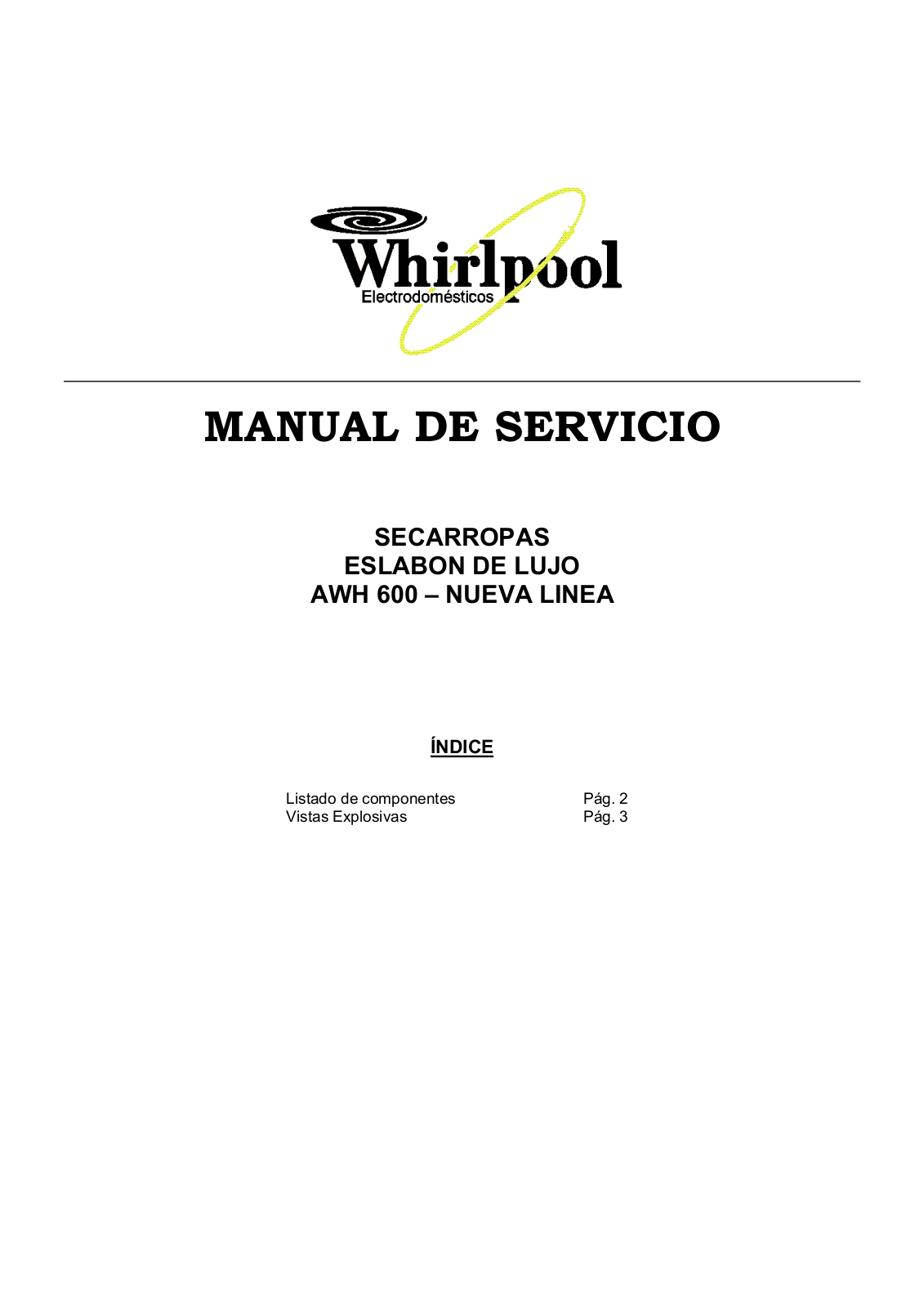 Whirlpool AWH-600 NE Service Manual