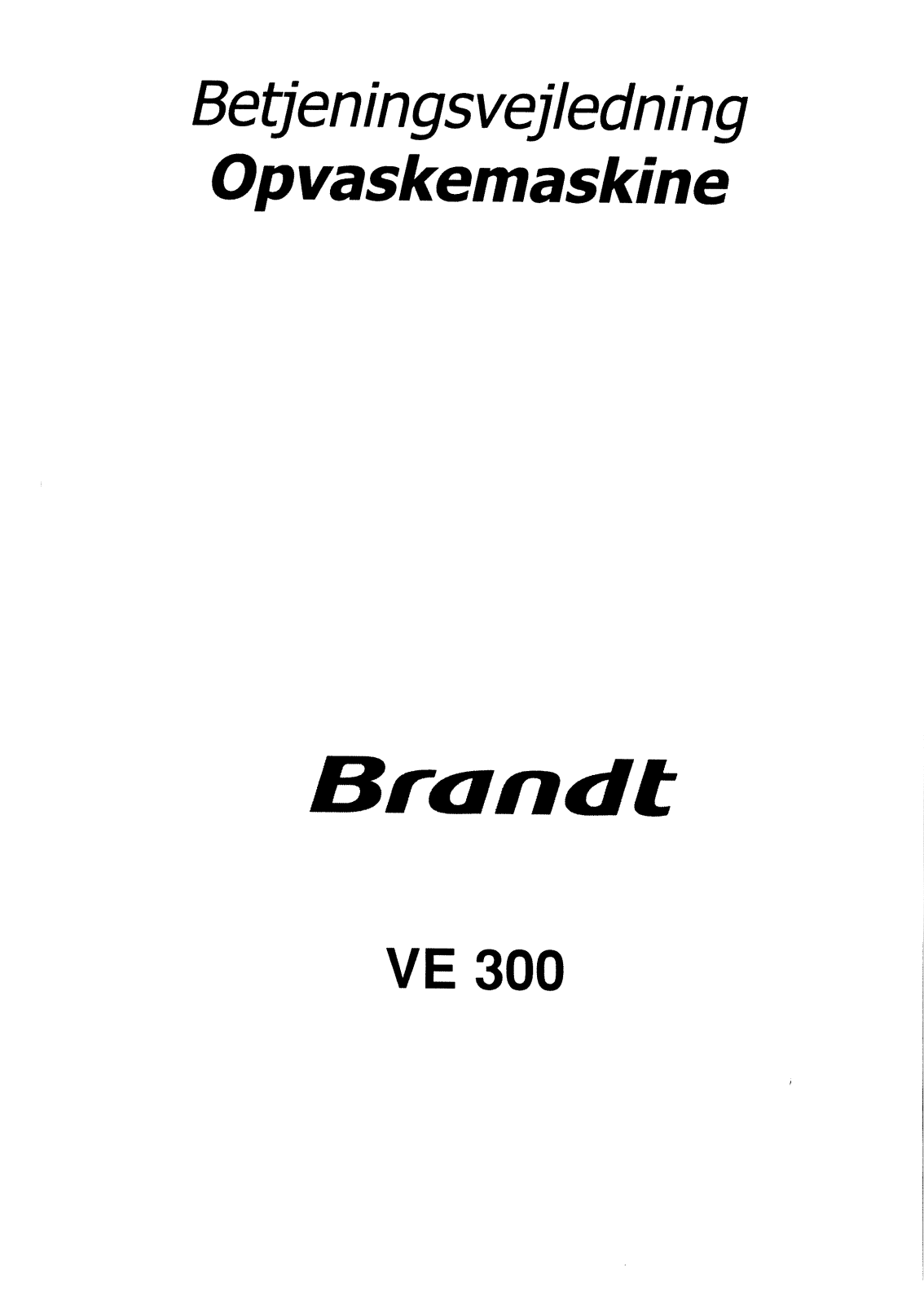 BRANDT VE300WE1 User Manual