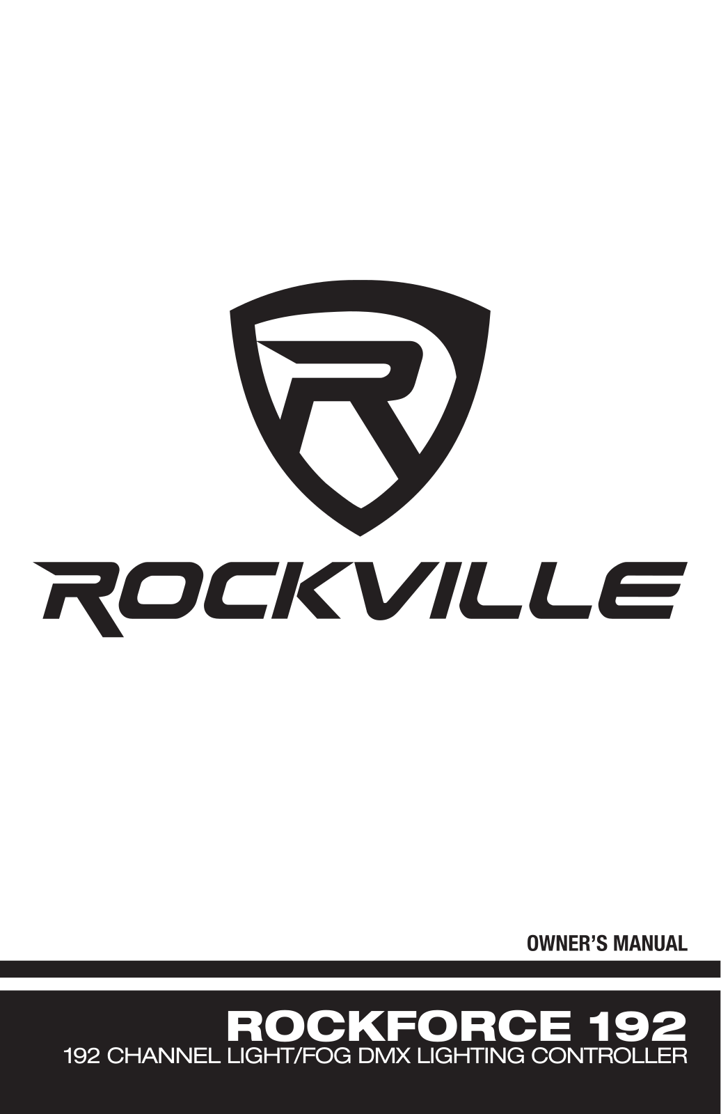 Rockville Rockforce Owner’s Manual