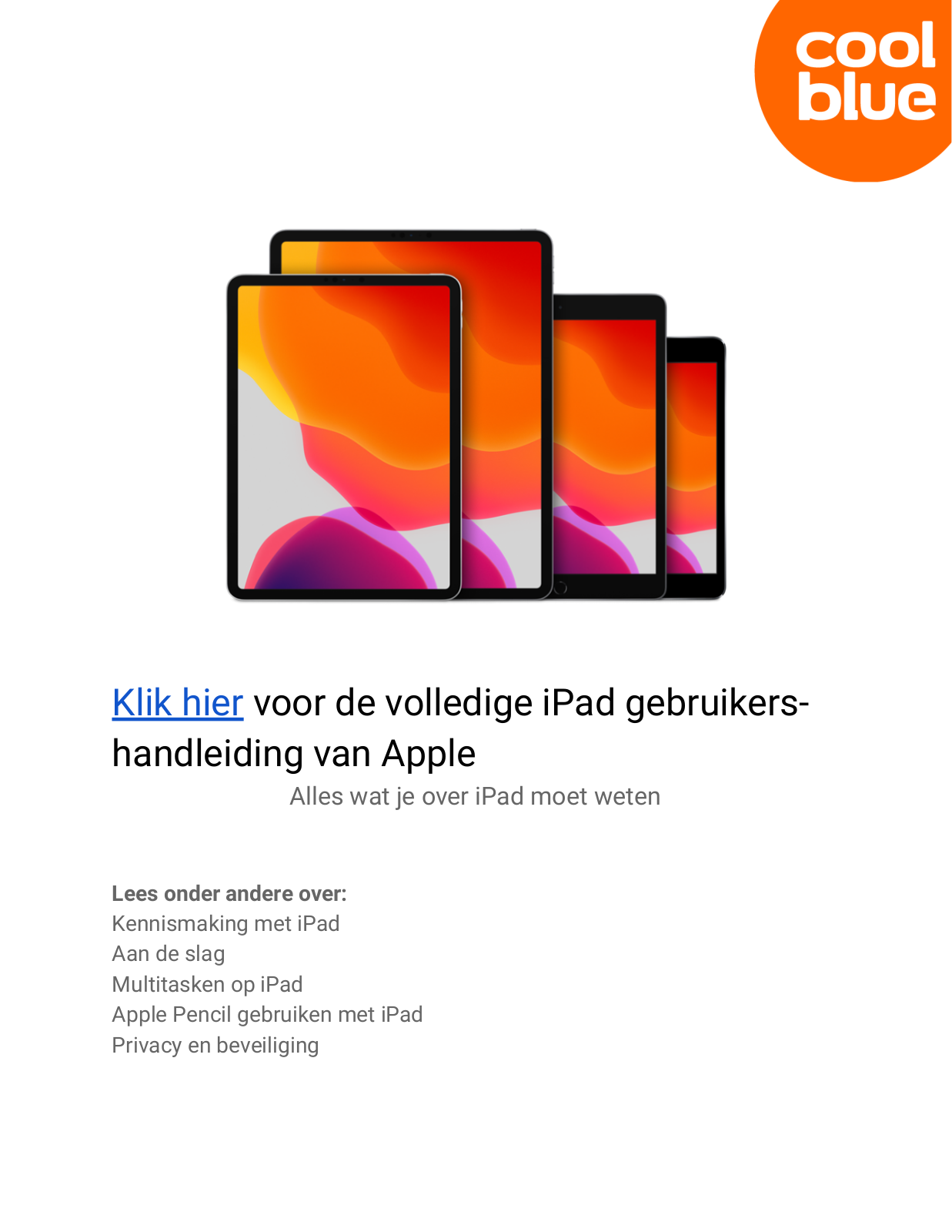 Apple iPad Air (2019) 64GB Wifi Zilver, iPad (2019) 32 GB Wifi Space Gray, iPad Pro (2020) 11 inch 128 GB Wifi, iPad Pro (2020) 12.9 inch 128 GB User manual