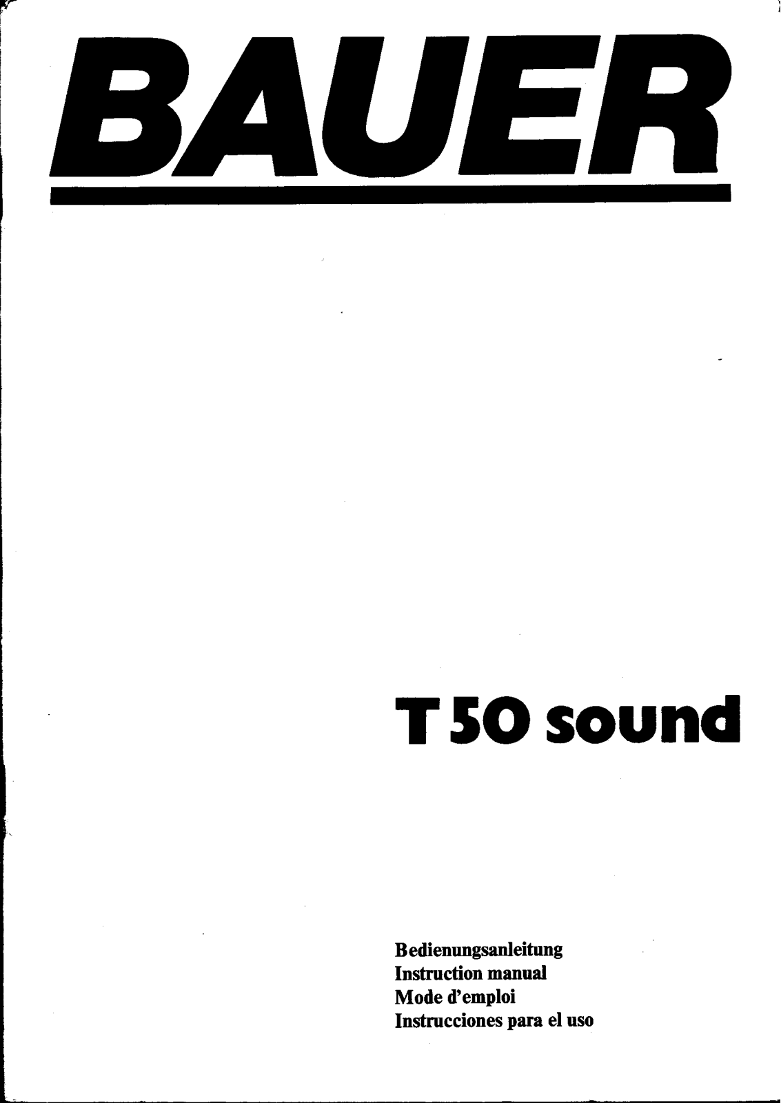 Bauer T50 User Manual