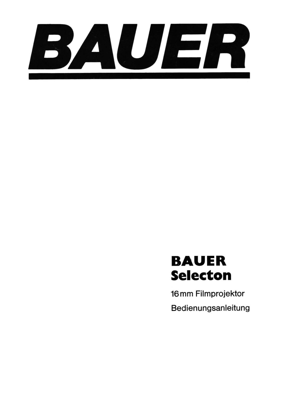 Bauer Selecton User Manual