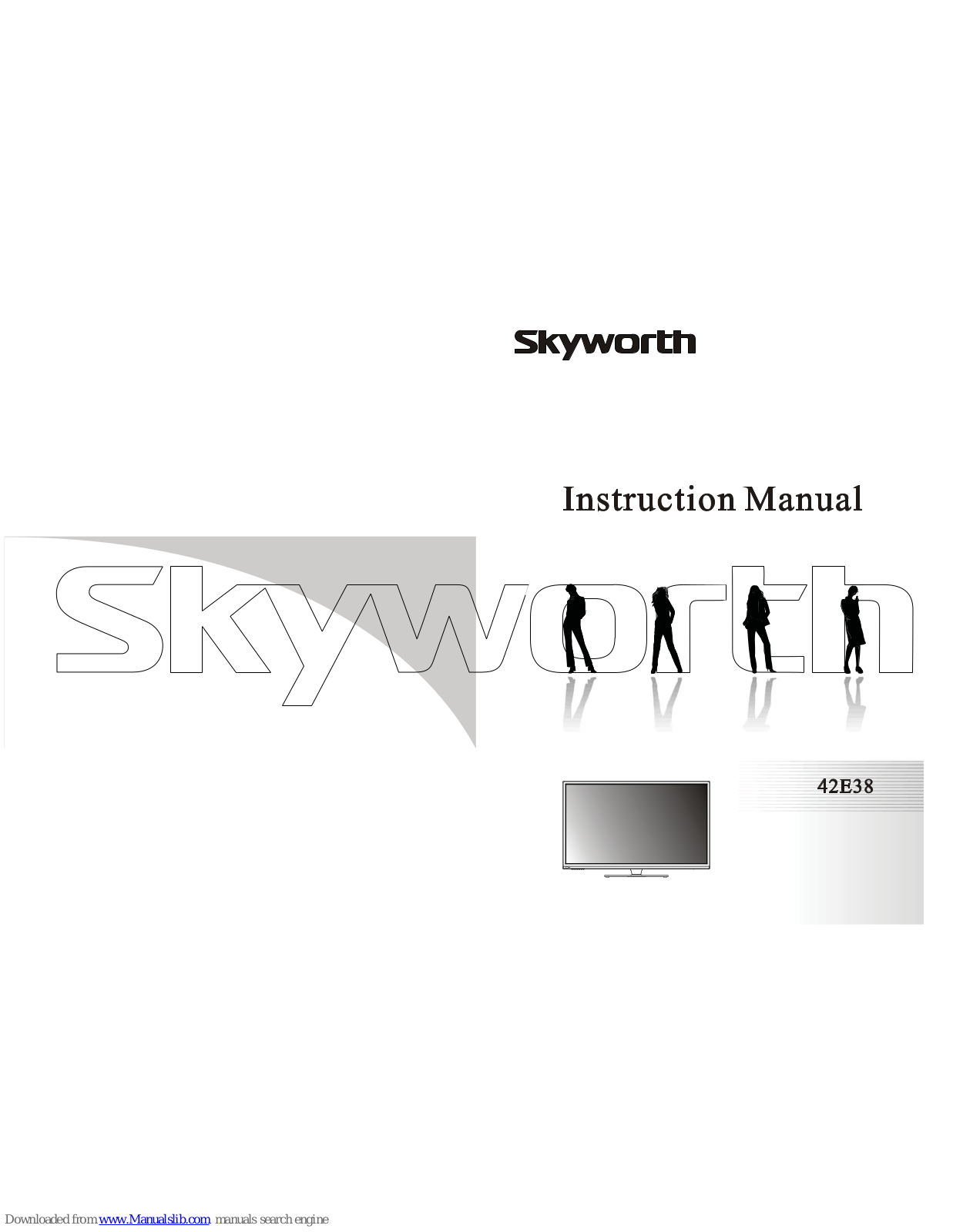 Skyworth 42E38 Instruction Manual