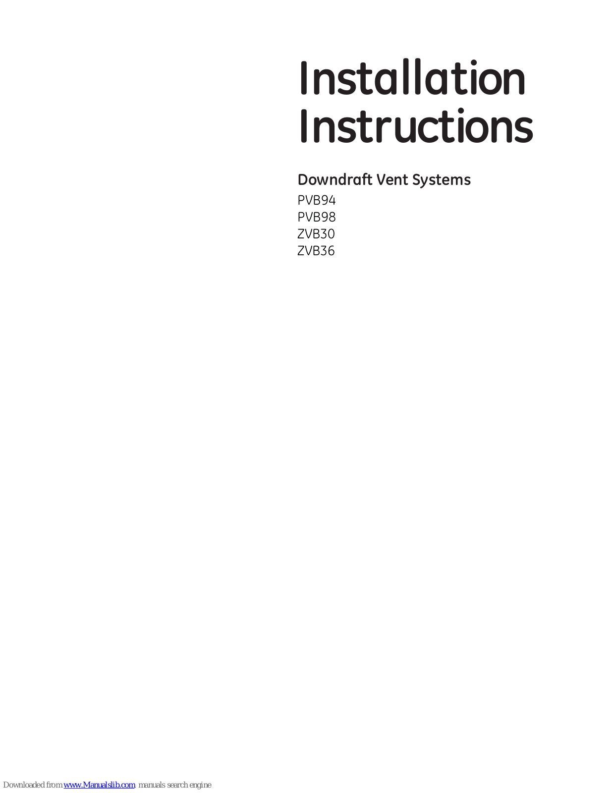 GE PVB98STSS, PVB94STSS, PVB94DTBB, PVB98DTBB, PVB94 Installation Instructions Manual