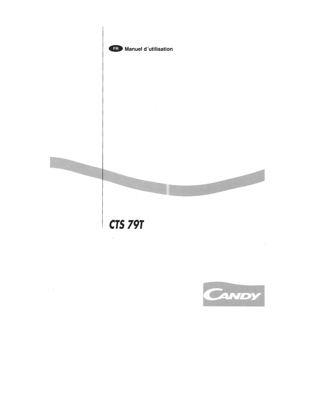 CANDY CTS79T User Manual