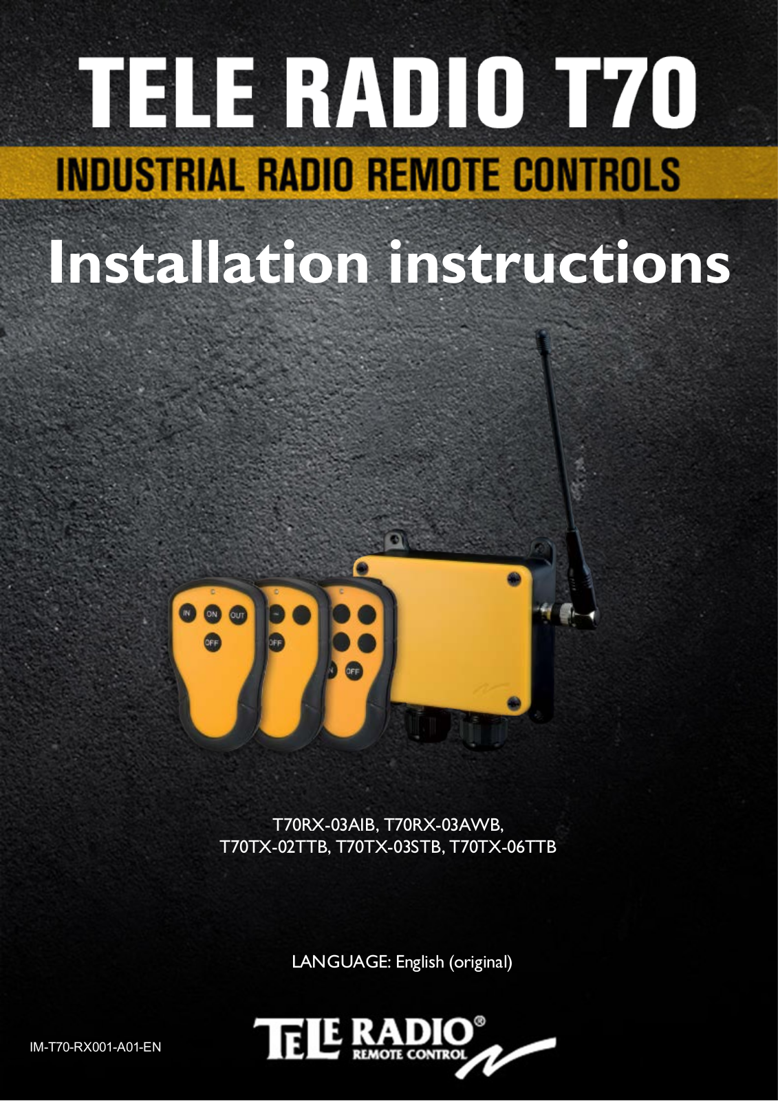 Tele Radio T70 Series, T70RX-03AIB, T70TX-02TTB, T70RX-03AWB, T70TX-03STB Installation Instructions Manual