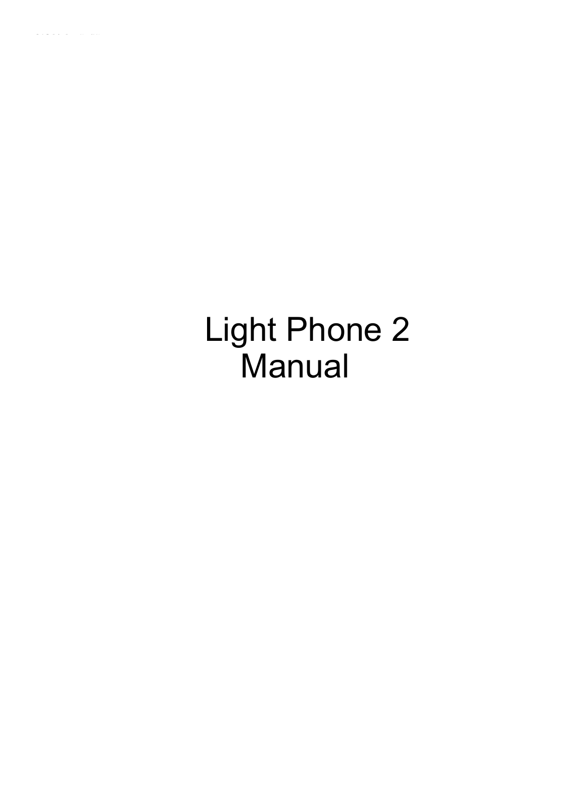 The Light Phone ENJOYNOW User Manual