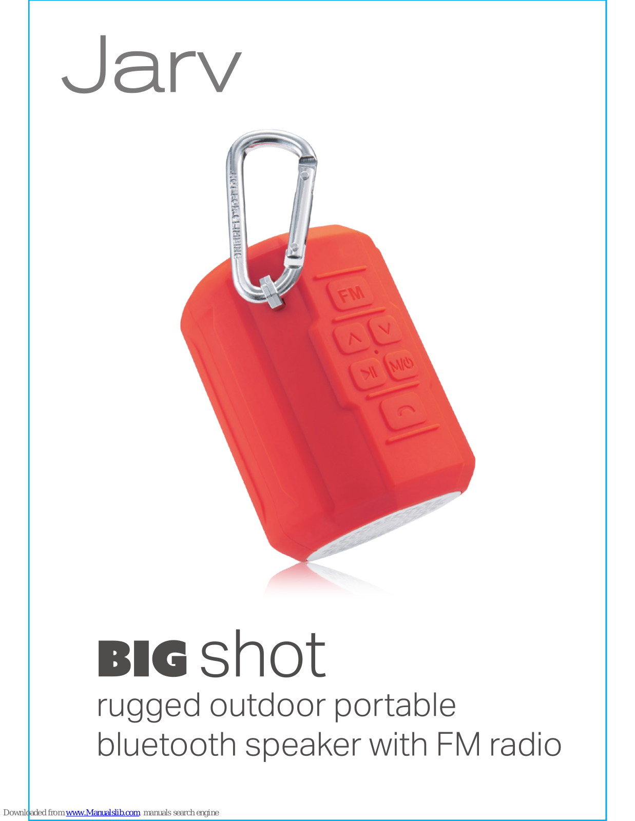 Jarv BIG SHOT User Manual
