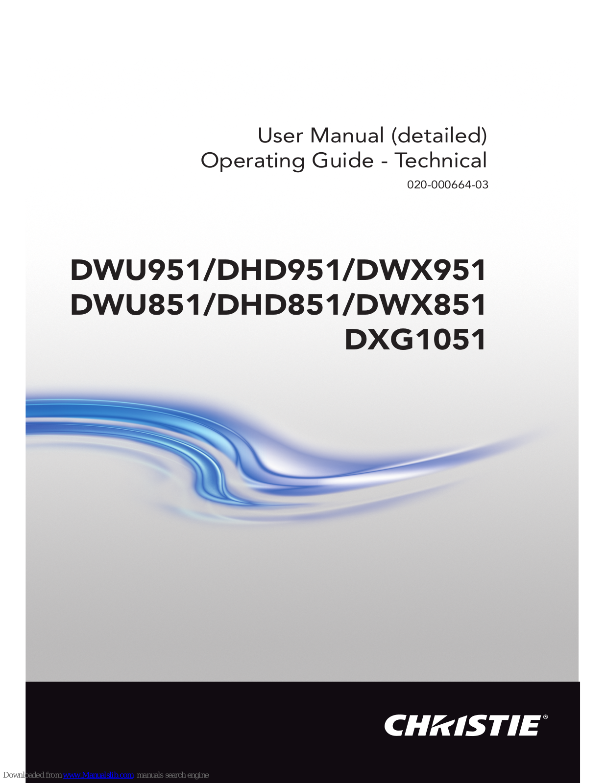 Christie DWU951, DWX951, DHD951, DXG1051, DWU851 User Manual